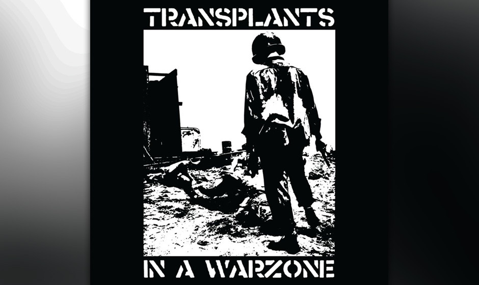 The Transplants - 'In A War Zone' (21.6.)