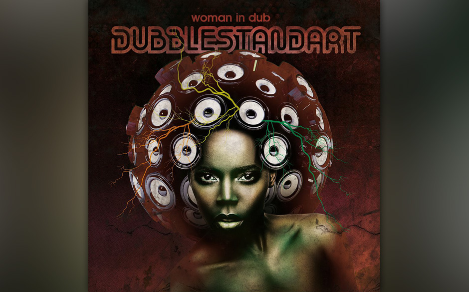 Dubblestandart - "Woman In Dub" (21.6.)