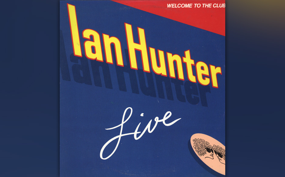 Ian Hunter - Welcome To The Club (1980)