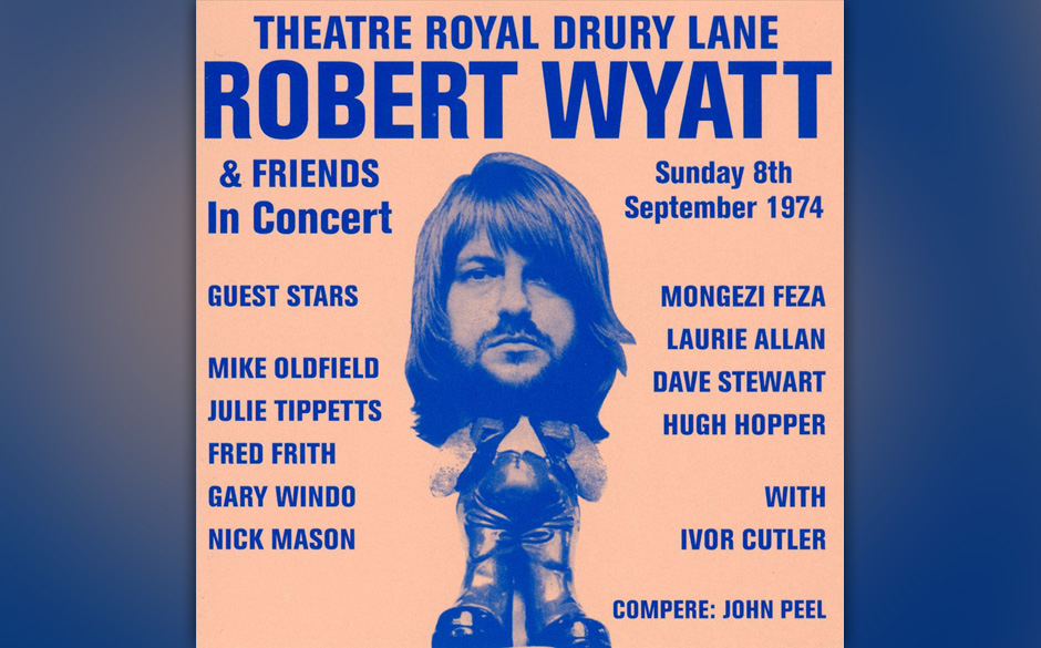 Robert Wyatt - Theatre Royal Drury Lane 8th September 1974  (2005)
