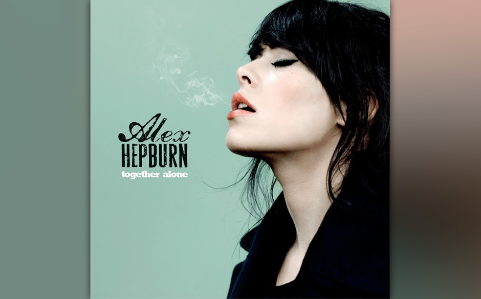 Alex Hepburn - "Together Alone". Schottin mit rau-sinnlicher Bluesstimme und Mainstream-Gitarren-R&B, produziert u. a. von...