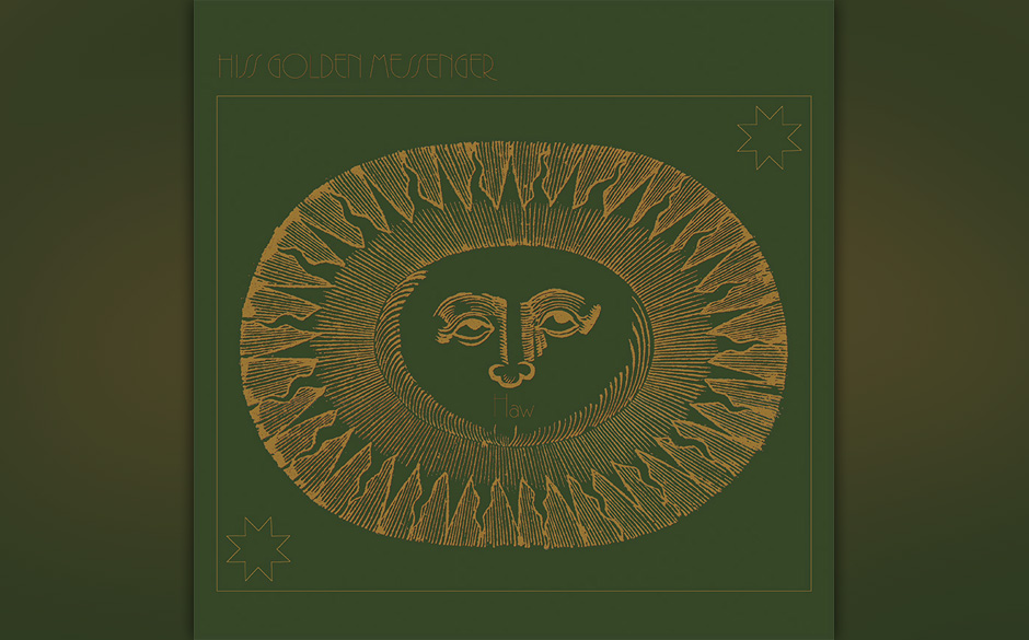 Hiss Golden Messenger - "Haw". Dylan plus Morphine plus 16 Horsepower: So unwahrscheinlich und irr klingt das manchmal.