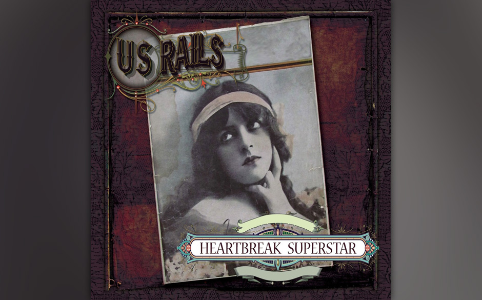 US Rails - "Heartbreak Superstar". Dass hier ein Kollektiv gestandener Songwriter am Werk ist, spürt man in jedem Track.
