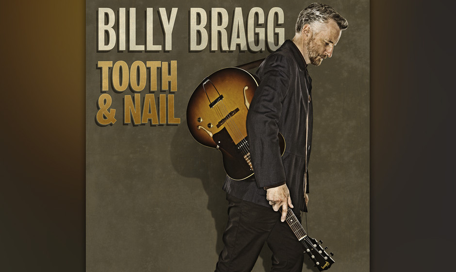18. Billy Bragg – Tooth & Nail (8)