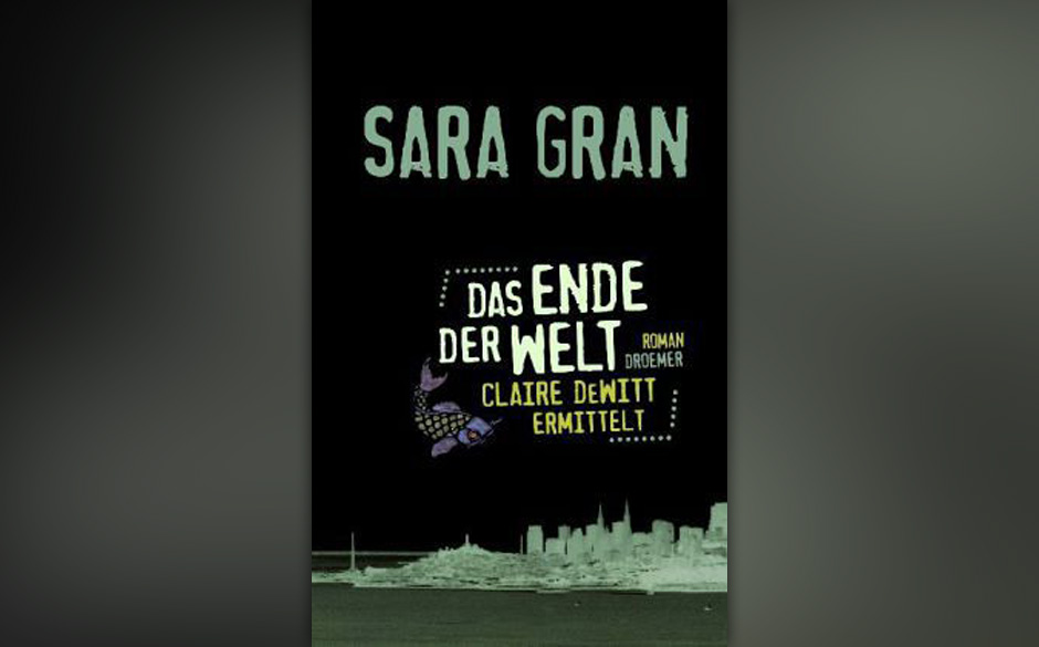Sara Gran - "Das Ende der Welt" (Dromer, 14,99 Euro)

Die 1971 in Brooklyn geborene Sara Gran schert sich in „Das Ende d...