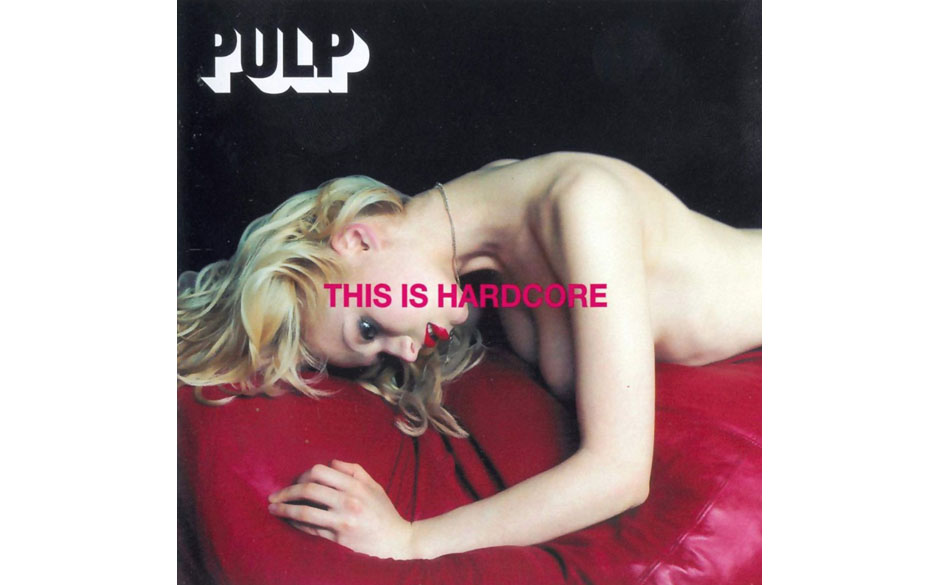 Pulp: This Is Hardcore