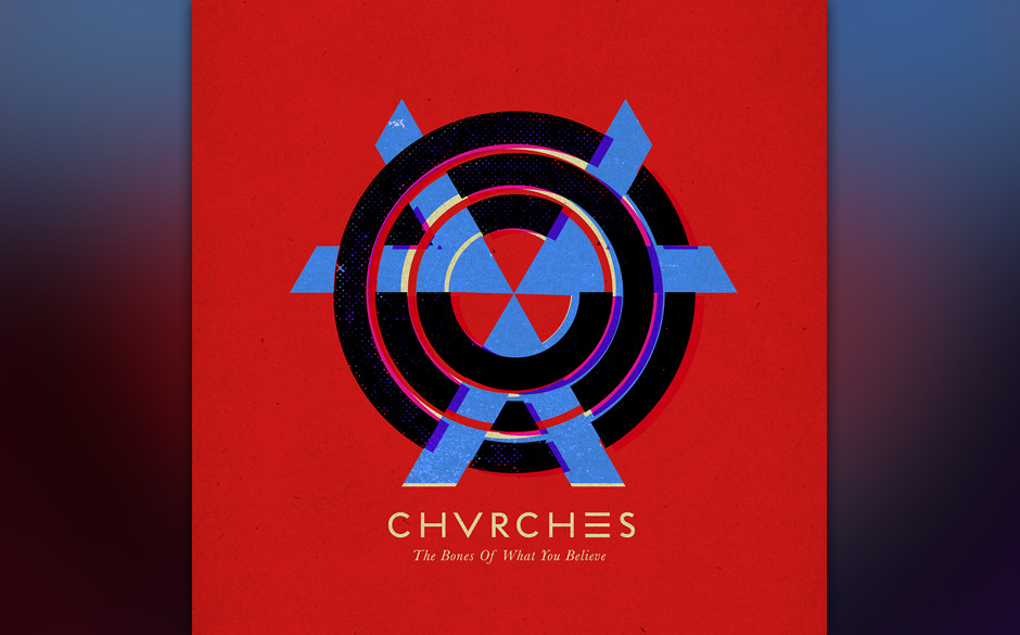 Chvrches - "The Bones Of What You Believe". Euphorischer, bestrickender Gothic-Pop aus Schottland