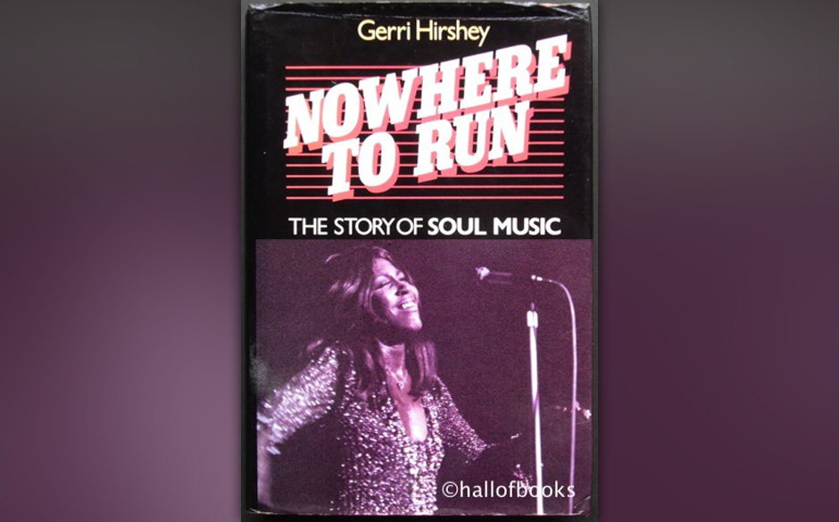 Nowhere To Run: The Story of Soul Music, Gerri Hirshey, 1984