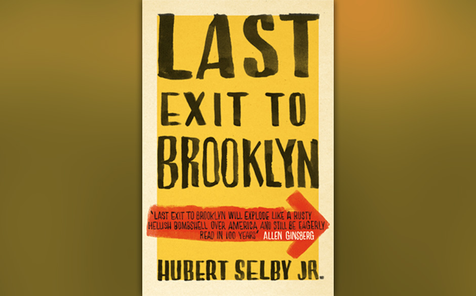 Last Exit to Brooklyn, Hubert Selby Jr. , 1966 (dt. Letzte Ausfahrt Brooklyn)