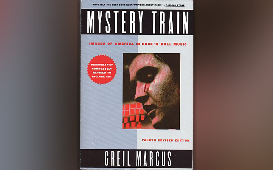 Mystery Train, Greil Marcus, 1975 (dt. Mystery Train: Der Traum von Amerika in Liedern der Popmusik)