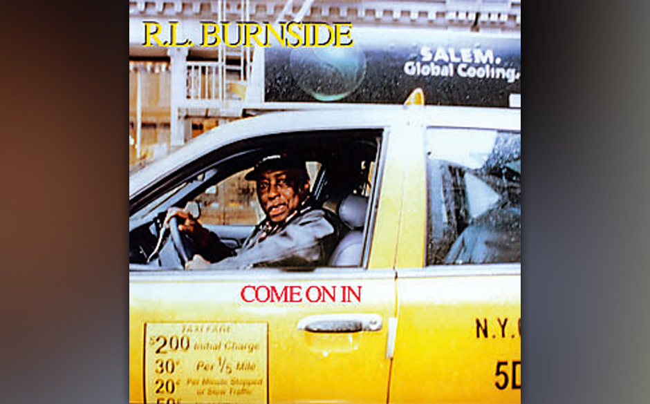 R.L.Burnside - Come On In (1998). Eigentlich ist Skepsis geboten, wenn tradierter Musik mit Technologie zu Leibe gerückt ...