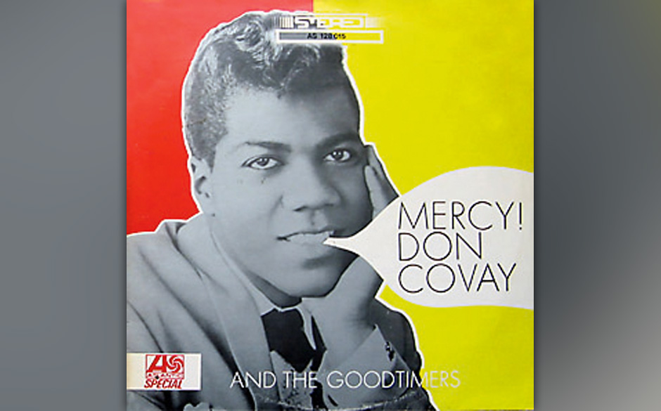 Don Covay & The Goodtimers - Mercy! (1965). Es waren vor allem James Browns Bewegungen und Don Covays Gesang, die den jung...