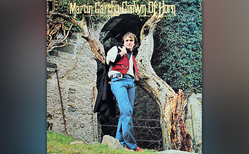 Martin Carthy - Crown Of Horn (1976). Seine bahnbrechenden, dem Trad-Folk Virtuosität verleihenden, neue Ausdrucksmöglic...