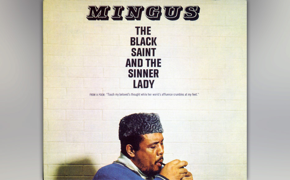 3. Charles Mingus -"The Black Saint And The Sinner Lady