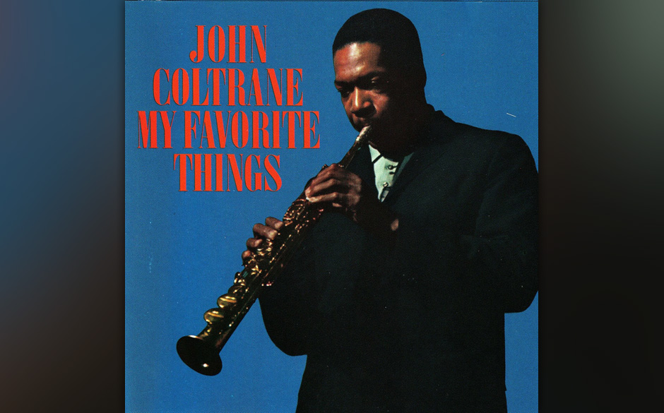 5. John Coltrane  -"My Favorite Things"