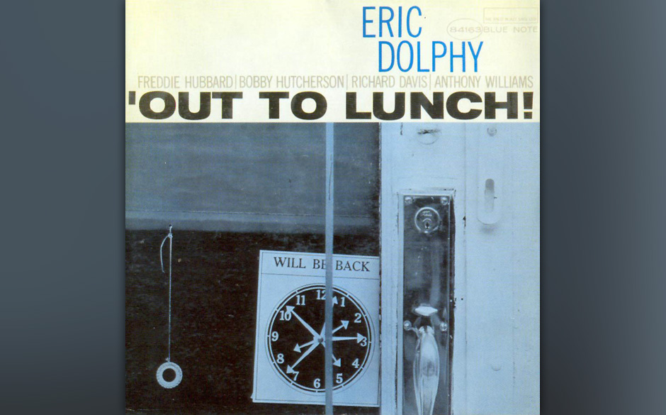 6. Eric Dolphy  -"Out To Lunch"