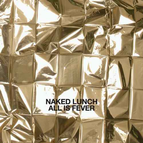 8. Naked Lunch-  "Keep It Hardcore"