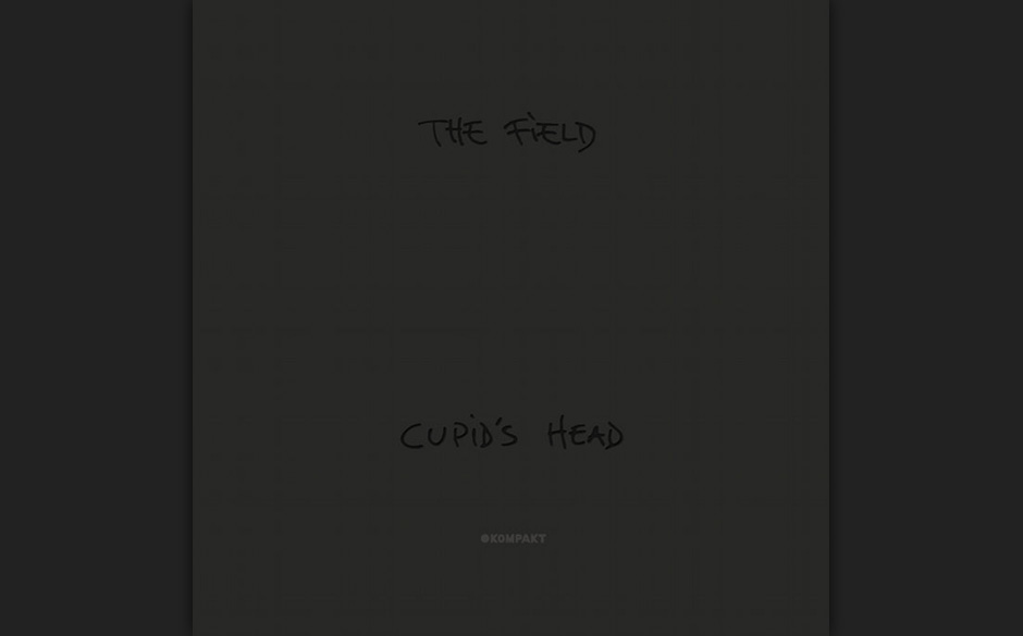 The Field	 - 	CUPID’S HEAD