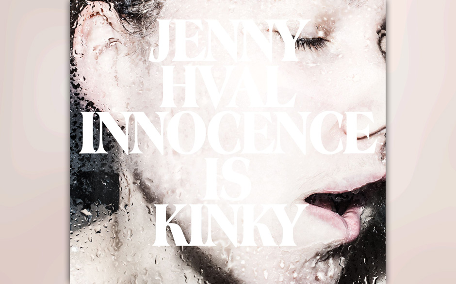 08. Jenny Hval - „Innocence Is Kinky“
