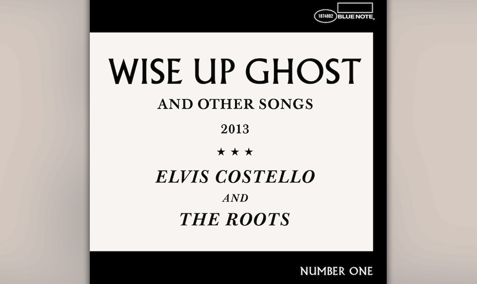 10. Elvis Costello & The Roots „Wise Up Ghost“