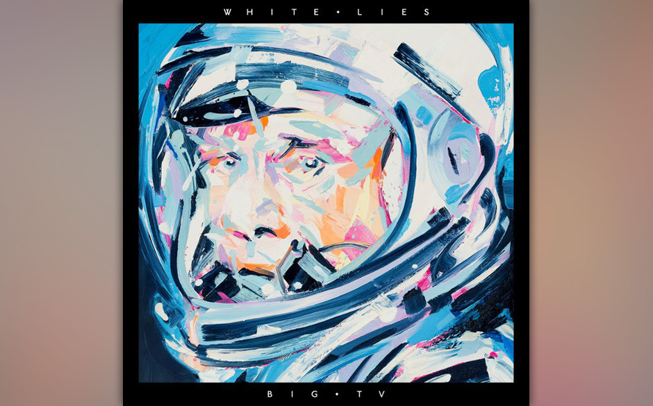 Platz 87	:	White Lies	–	BIG TV