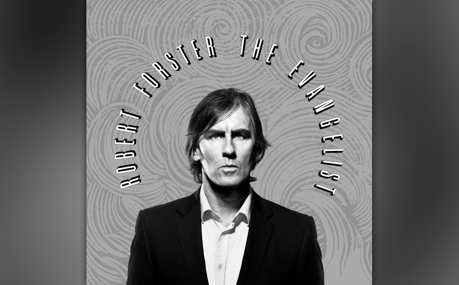 Robert Forster „The Evangelist“