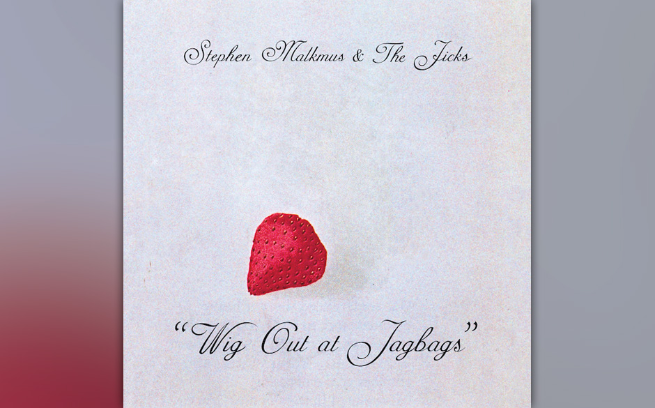 Stephen Malkmus & The Jicks „Wig Out At Jagbags“