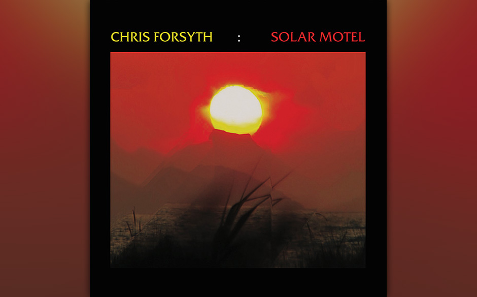 Chris Forsynth - "solar Motel". Psychedelisch und Abenteuerlich, manche sprechen gar von einem kleinen Meisterwerk: Chris ...