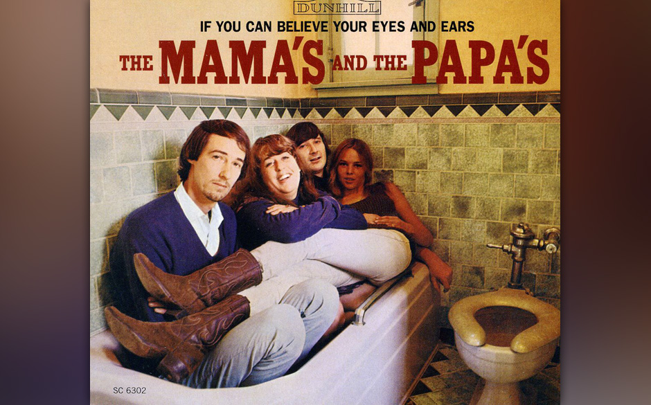 112. The Mamas and the Papas - If You Can Believe Your Eyes And Ears, 1966
Die „First Family of Cali-Folk“ schaffte es...