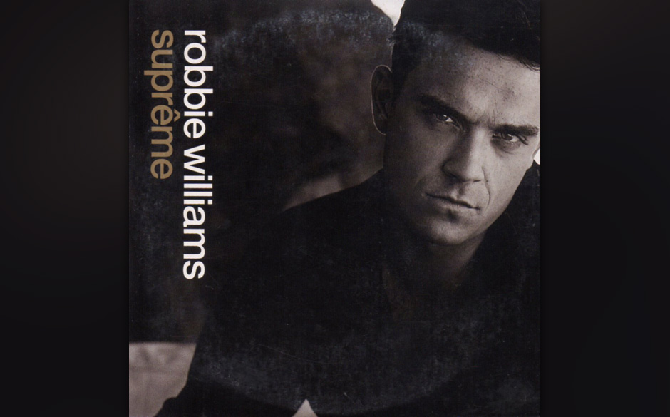 "Supreme" von "Sing When You're Winning" (2000): Robbies nicht sehr subtile Umdichtung von "I Will Survive" beweist seine ...