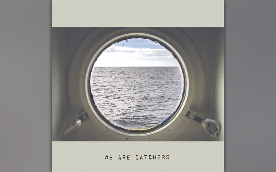 We Are Catchers - "We Are Catchers". Ihr selbstbetiteltes Debüt veröffentlichen We Are Catchers, dahinter steckt eigentl...