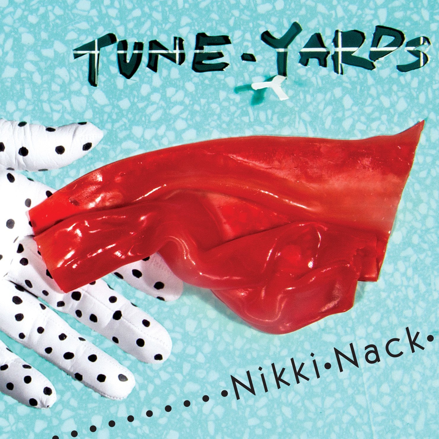 Tune-Yards: Nikki Nack (empfohlen von Maik Brüggemeyer, Ariana Zustra)