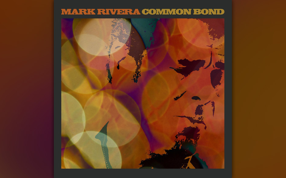 Mark Rivera: Common Bond