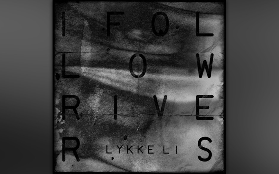 Lykke-Li-I-Follow-Rivers.jpg
