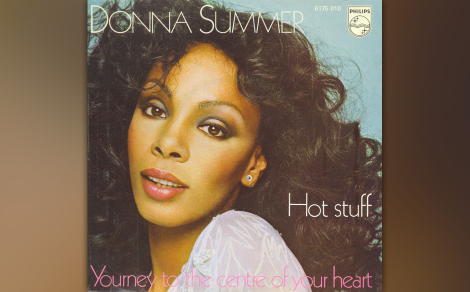 104. Donna Summer - Hot Stuff
„Miss You“ von den Stones und Rod Ste-warts „Do Ya Think I'm Sexy“ waren Disco aus d...