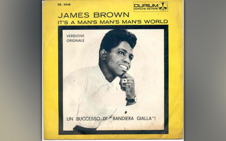 124. James Brown - It’s A Man’s, Man’s, Man’s World 
Mit den Bausteinen für den Song hatte Brown schon Jahre heru...