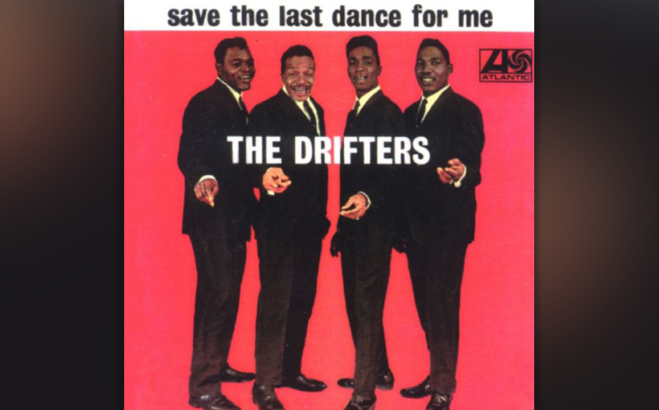 184. The Drifters - Save The Last Dance For Me 
Billy Joel hat es am besten gesagt: Vor den Drifters war der letzte Tanz d...