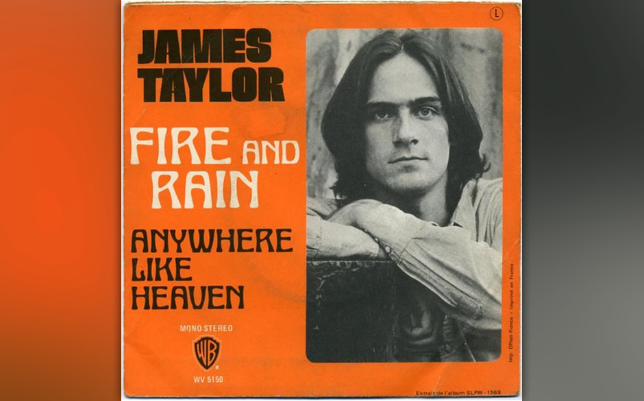 227. James Taylor – Fire And Rain
James Taylor schrieb diesen Song in drei Phasen: In einer Londoner Wohnung, als er fü...
