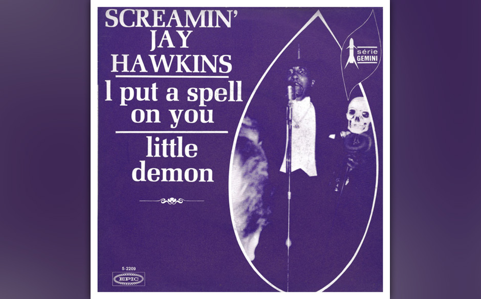 320. Screamin’ Jay Hawkins – I Put A Spell On You
Ex-Boxer Jalacy J. Hawkins köpfte ein paar Flaschen Muskateller, be...