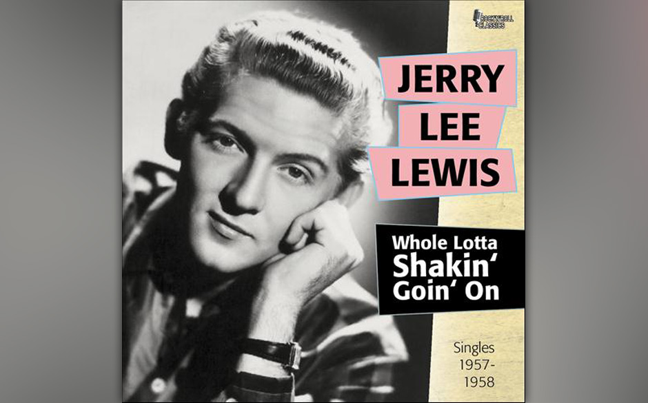 61. Jerry Lee Lewis – Whole Lotta Shakin’ Goin On
Als Jerry Lee Lewis sich entschloß, diesen Song aufzunehmen, der ih...