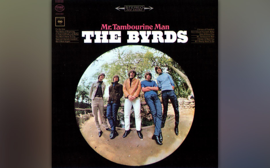 79.  The Byrds – Mr. Tambourine Man
Der einzige Byrd, der beim ersten Erfolg der Band bereits mitspielte, war der ohnehi...