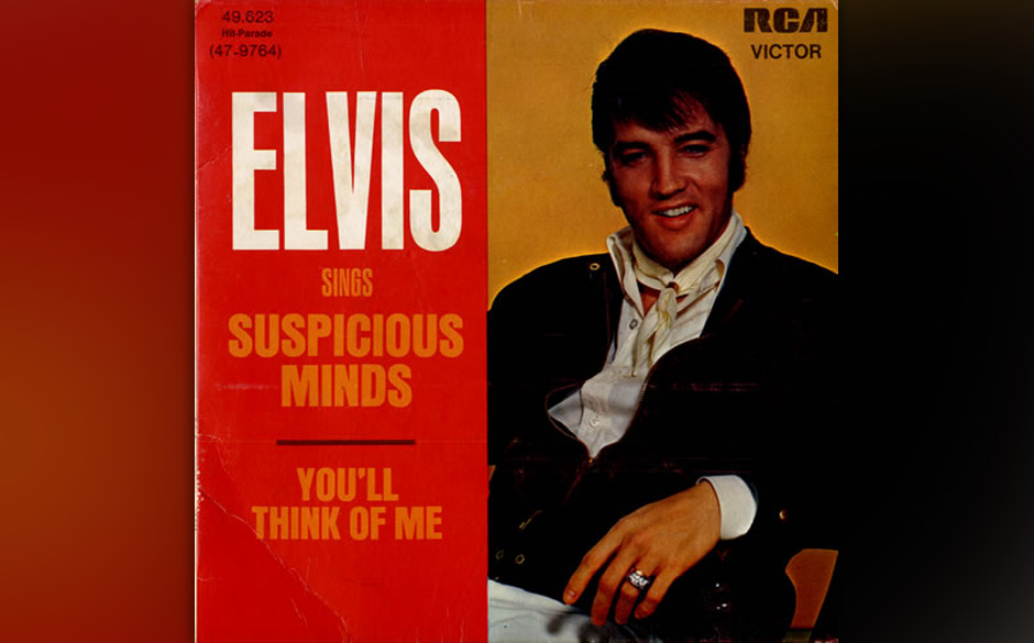 91. Elvis Presley – Suspicious Minds
Als Chips Moman diesen Song 1969 Presley vorspielte, war der King tatsächlich „c...
