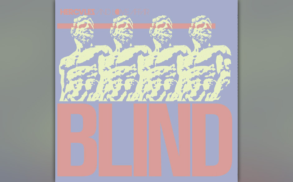 07. Hercules And Love Affair: Blind