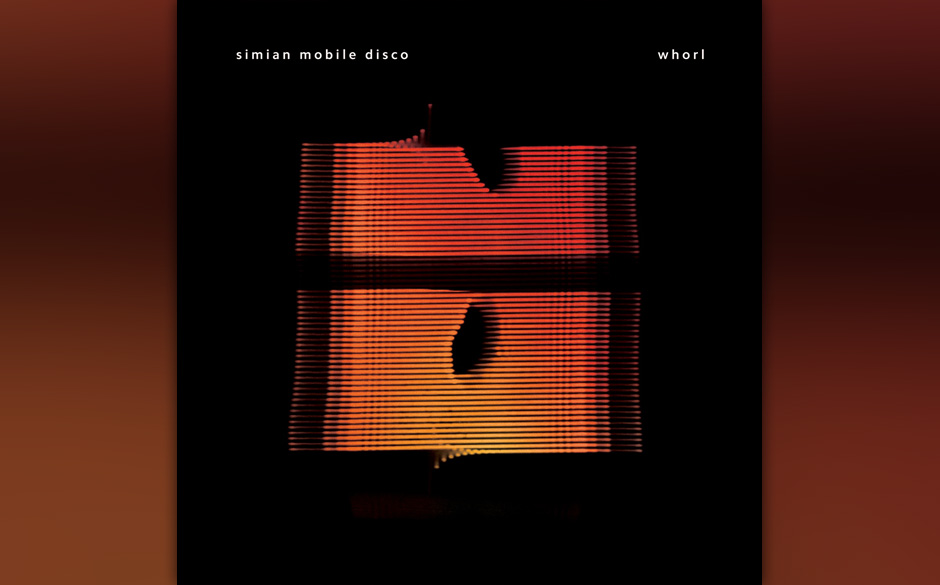 Simian Mobile Disco - "Whorl"
