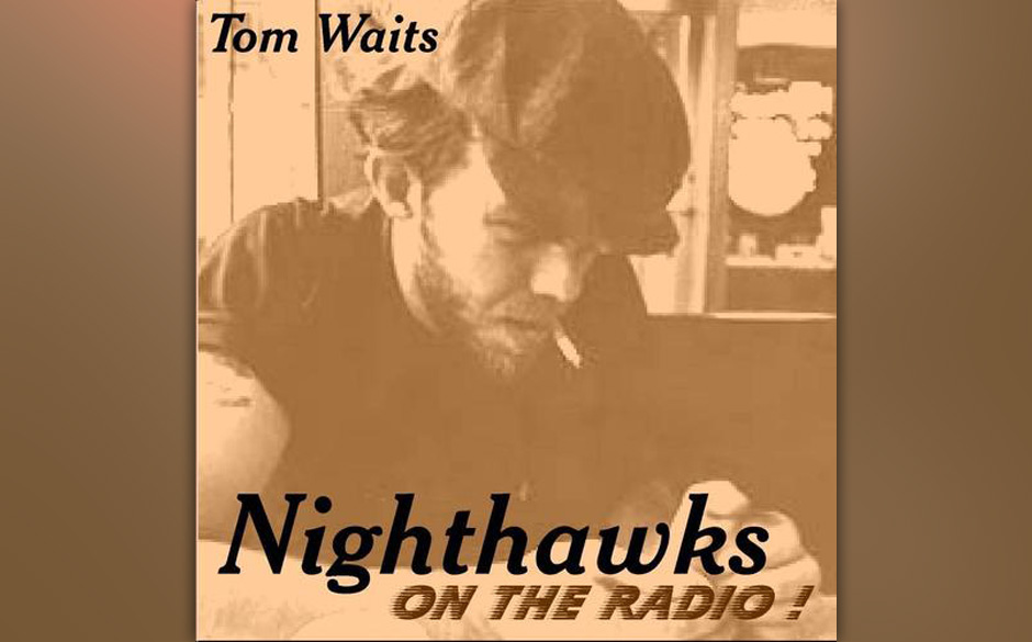 Tom Waits: Nighthawks On The Radio