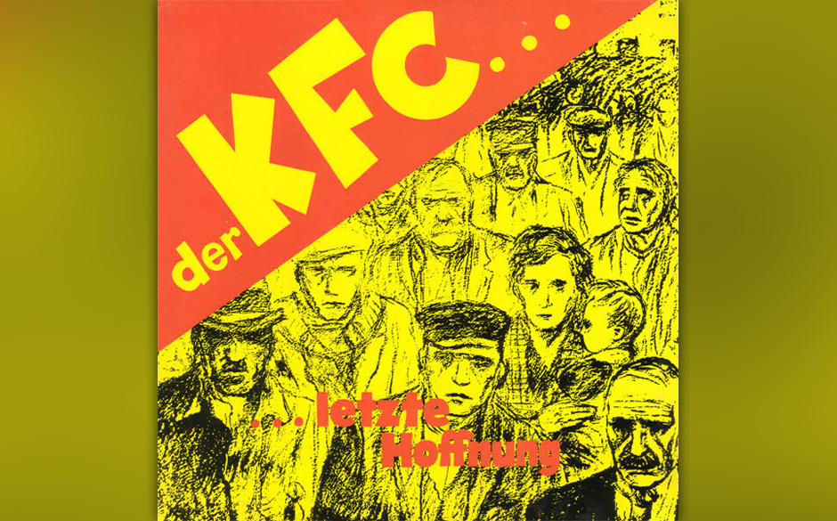 Der KFC – „... letzte Hoffnung“ (Schallmauer, 1981)
Ins Publikum pinkeln oder Zuschauern auf die Fresse hauen: Als d...