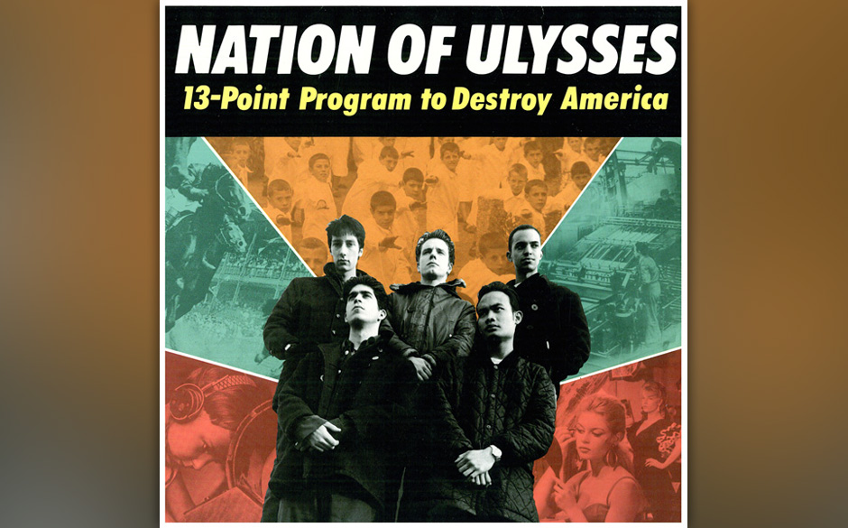 Nation Of Ulysses – „13-Point Program To Destroy America“ (Dischord, 1991)
Klar, dass belesene Bürschchen-Punks irg...