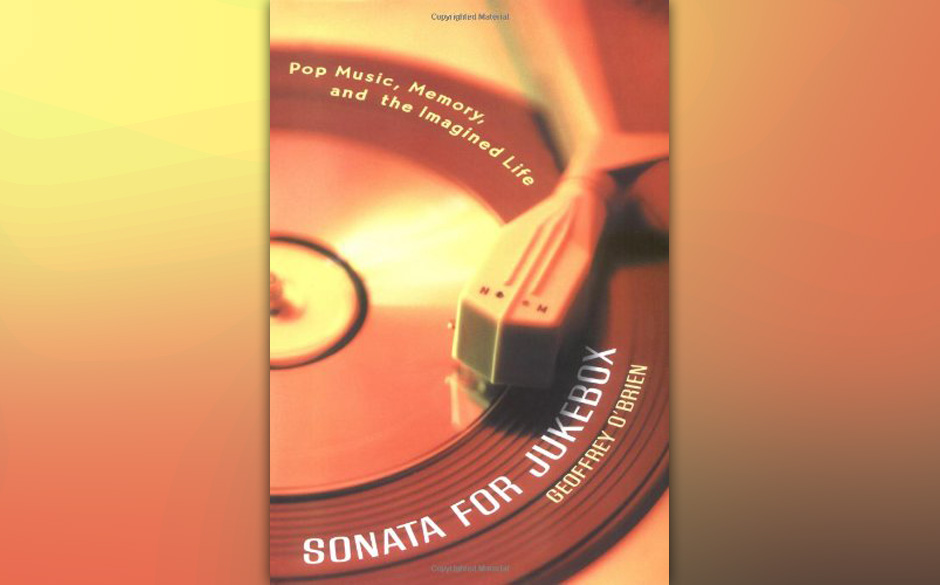 Geoffrey O'Brien - "Sonata For Jukebox"