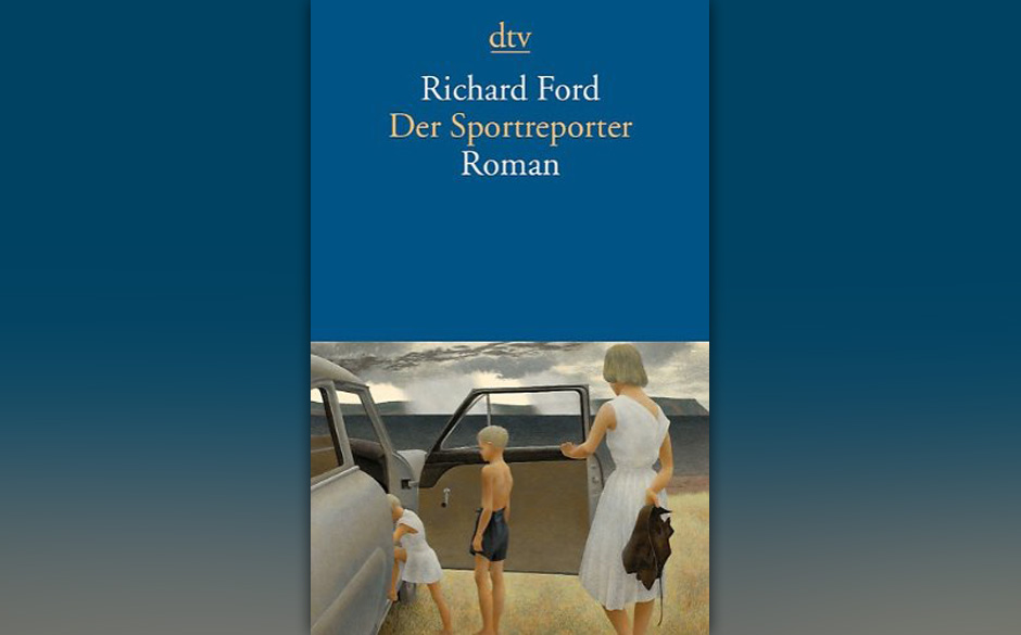 Richard Ford - "Der Sportreporter"