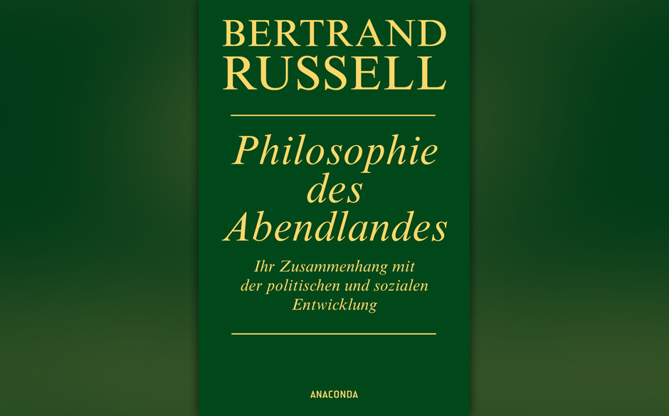 Bertrand Russell - "Philosophie Des Abendlandes"